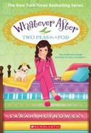 Two Peas in a Pod (Whatever After #11) cover