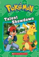Talent Showdown (Pokémon: Chapter Book) cover