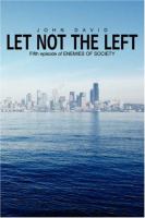 Let Not The Left: (Fifth Episode of Enemies of Society) cover