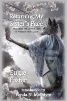 Returning My Sister's Face And Other Far Eastern Tales of Whimsy and Malice cover