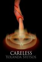 Careless : Book 2 of Alyce Kerr Faith Healer Trilogy cover