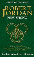 New Spring: A Wheel of Time Prequel cover