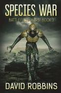 Species War : Battlefield Mars Book 3 cover