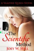 The Scientific Method : A Vampire Queen Novel cover
