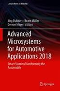 Advanced Microsystems for Automotive Applications 2018 : Smart Systems Transforming the Automobile cover