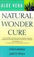 Aloe Vera: Natural Wonder Cure cover