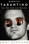 Quentin Tarantino The Man and His Movies cover