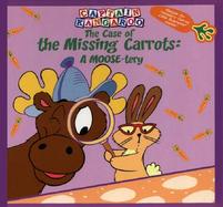 The Case of the Missing Carrots: A Moose-Tery cover