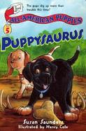 All-American Puppies #5: Puppysaurus cover