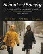 School and Society: Historical and Contemporary Perspectives cover