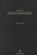Advances in Imaging and Electron Physics (volume109) cover