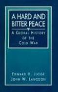 A Hard and Bitter Peace A Global History of the Cold War cover