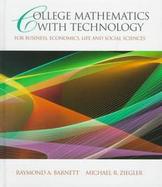 College Mathematics with Technology: For Business, Economics, Life and Social Sciences cover