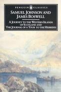 A Journey to the Western Islands of Scotland/the Journal of a Tour to the Hebrides/2 Books in 1 cover