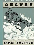 Akavak: An Inuit-Eskimo Legend cover