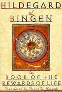 Hildegard of Bingen The Book of the Rewards of Life (Liber Vitae Meritorum) cover