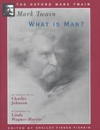 What is Man? (1906) Oxmt Fishkin Library Bdg cover