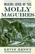 Making Sense of the Molly Maguires cover