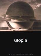 Utopia: The Search for the Ideal Society in the Western World cover