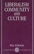 Liberalism, Community, and Culture cover