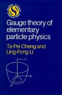 Gauge Theory of Elementary Particle Physics cover