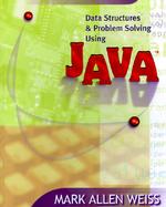 Data Structures and Problem Solving Using Java cover