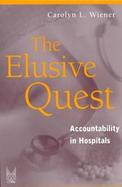 The Elusive Quest Accountability in Hospitals cover
