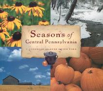 Seasons of Central Pennsylvania: A Cookbook cover