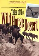 Tales of the Wild Horse Desert cover