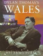 Dylan Thomas's Wales cover