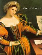 Lorenzo Lotto Rediscovered Master of the Renaissance cover