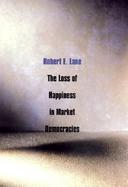 The Decline of Happiness in Market Democracies cover