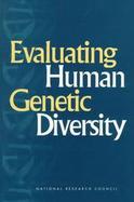 Evaluating Human Genetic Diversity cover
