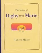 The Story of Digby and Marie cover