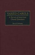Varied Carols A Survey of American Choral Literature cover
