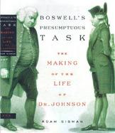 Boswell's Presumptuous Task: The Making of the Life of Dr. Johnson cover
