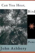 Can You Hear, Bird Poems cover