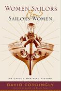Women Sailors and Sailors' Women: An Untold Maritime History cover