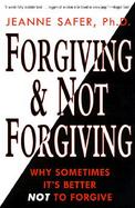Forgiving and Not Forgiving cover