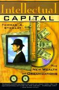 Intellectual Capital The New Wealth of Organizations cover