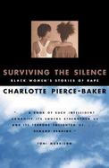 Surviving the Silence: Black Women's Stories of Rape cover