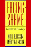 Facing Shame Families in Recovery cover