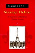Strange Defeat A Statement of Evidence Written in 1940 cover