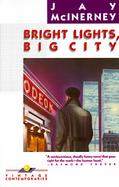 Bright Lights, Big City A Novel cover
