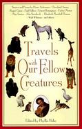 Travels with Our Fellow Creatures cover
