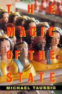 The Magic of the State cover
