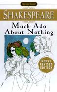 Much Ado About Nothing; with New and Updated Critical Essays and a Revised Bibliography cover