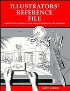 Illustrators' Reference File: Compositional Elements for Artists, Renderers, and Students cover