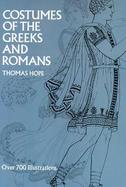 Costumes of the Greeks and Romans cover