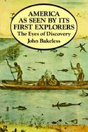 America As Seen by Its First Explorers The Eyes of Discovery cover